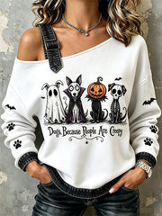 Frauen hunde, weil Menschen gruselig sind Halloween-Hunde drucken schulter freies Sweatshirt