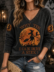 Frauen lustige Halloween-Hexe, warum ja, eigentlich kann ich einen Stick Print Casual V-Ausschnitt Langarm T-Shirt fahren