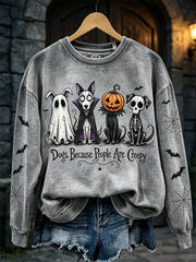 Frauen hunde, weil Menschen gruselig sind Halloween Hunde drucken Sweatshirt