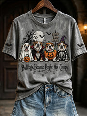 Frauen-Bulldoggen, weil Menschen gruselig sind Halloween-Hunde drucken kurz ärmel iges T-Shirt