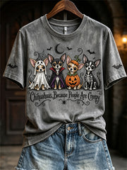 Frauen-Chihuahua, weil Menschen gruselig sind Halloween-Hunde drucken kurz ärmel iges T-Shirt